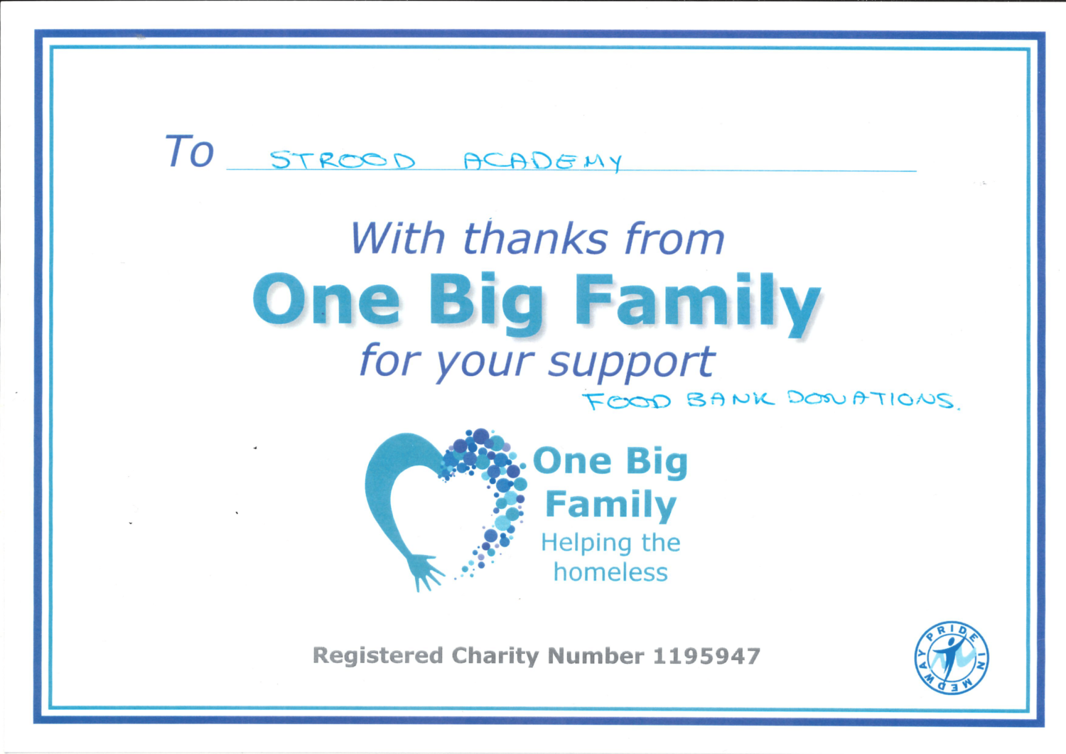 Thank you certificate presented to Strood Academy by One Big Family Food Bank.